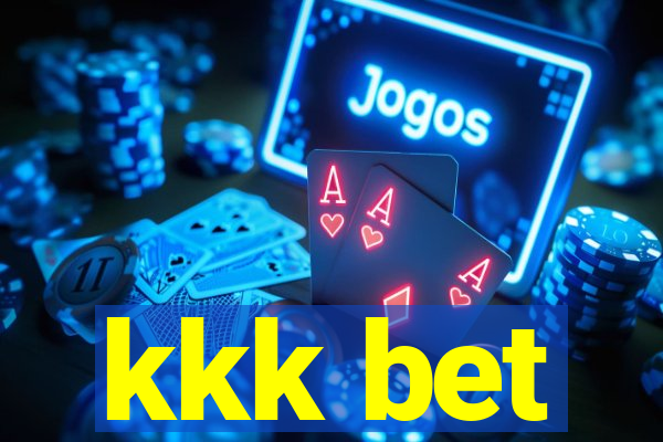 kkk bet